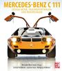 Gerhard Heidbrink: Mercedes-Benz C111, Buch