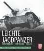 Walter J. Spielberger: Leichte Jagdpanzer, Buch