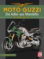 Jan Leek: Moto Guzzi - Die Adler aus Mandello, Buch