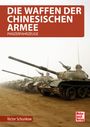 Viktor Schunkow: Die Waffen der chinesischen Armee, Buch