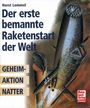 Horst Lommel: Der erste bemannte Raketenstart der Welt, Buch