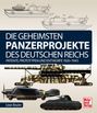 Leon Reuther: Die geheimsten Panzerprojekte des Deutschen Reichs, Buch