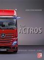 "Der ACTROS", Text über LKW-Entwicklung. Oben Name des Autors. Im Vordergrund roter Actros-LKW mit Mercedes-Logo.