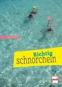 Frank Thiele: Richtig schnorcheln, Buch