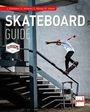 Dennis Scholz: Skateboard-Guide, Buch