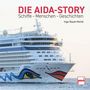 Ingo Bauernfeind: Die AIDA-Story, Buch