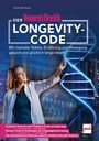 Titel: "Der Women's Health Longevity Code". Untertitel: Mit mentaler Stärke, Ernährung und Bewegung gesund und glücklich lange leben. Frau deutet auf DNA-Spirale.