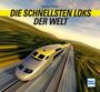 Thomas Estler: Die schnellsten Loks der Welt, Buch