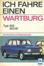 Horst Ihling: Ich fahre einen Wartburg, Buch