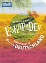 Annette Frühauf: 52 kleine & große Eskapaden - Miniurlaube in Deutschland, Buch