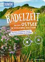 Tatjana Kennedy: DuMont Radelzeit an der Ostsee in Schleswig-Holstein, Buch