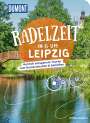 Kristin Kasten: DuMont Radelzeit in und um Leipzig, Buch