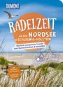Elke Weiler: DuMont Radelzeit an der Nordsee in Schleswig-Holstein, Buch