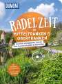Volker Häring: DuMont Radelzeit in Mittelfranken & Oberfranken, Buch