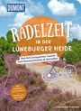 Alexandra Schlüter: DuMont Radelzeit in der Lüneburger Heide, Buch
