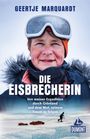 Geertje Marquardt: Die Eisbrecherin, Buch