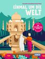 Text: "Das große Ausmalbuch nach Zahlen", "EINMAL UM DIE WELT", "Mit Poster, 30 einzigartige Motive". Illustration: Taj Mahal, Menschen, Blumen, Berge im Hintergrund.