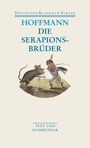 Ernst Theodor Amadeus Hoffmann: Die Serapionsbrüder, Buch