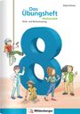 Birgit Kölmel: Das Übungsheft Mathematik 8, Buch
