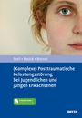 Regina Steil: (Komplexe) Posttraumatische Belastungsstörung bei Jugendlichen und jungen Erwachsenen, Buch,Div.