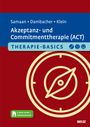 Mareike Samaan: Therapie-Basics Akzeptanz- und Commitmenttherapie (ACT), Buch,Div.