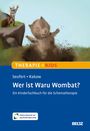 Claire Seufert: Wer ist Waru Wombat?, Buch,Div.