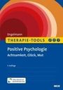 Bea Engelmann: Therapie-Tools Positive Psychologie, Buch,Div.