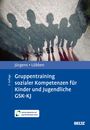Barbara Jürgens: Gruppentraining sozialer Kompetenzen für Kinder und Jugendliche GSK-KJ, Buch,Div.
