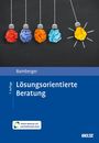 Günter G. Bamberger: Lösungsorientierte Beratung, Buch