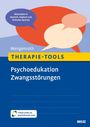"Materialien in Deutsch, Englisch und Einfacher Sprache. THERAPIE-TOOLS. Psychoedukation Zwangsstörungen."