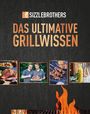 : Sizzle Brothers: Das ultimative Grillwissen, Buch