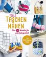 Yvonne Reidelbach: Tolle Taschen nähen. Über 20 Modelle für jede Gelegenheit, Buch