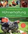 Axel Gutjahr: Das große Buch der Hühnerhaltung im eigenen Garten, Buch