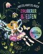 : Zauberer und Elfen - Kritzel-Kratzel-Buch für Kinder ab 5 Jahren, Buch