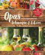 : Opas selbstgemachte Schnäpse & Liköre, Buch