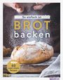 : So einfach ist Brot backen, Buch