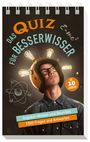 : Das Quiz für Besserwisser I ab 10 Jahren, Buch