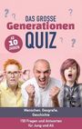 : Das große Generationen-Quiz I ab 10 Jahren, Buch