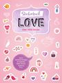 : Stickerbuch Love I Über 1000 Sticker, Buch