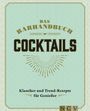 : Das Barhandbuch Cocktails, Buch