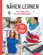 : Nähen lernen I Vom ersten Stich bis zum Lieblingsstück, Buch