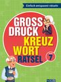 „Einfach entspannt rätseln. GROSS DRUCK KREUZ WORT RÄTSEL BAND 7.“ Illustration: lachender Mann, Frau klatscht.