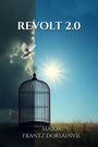 „REVOLT 2.0, MAJOR FRANTZ DORSAINVIL.“ Eine Taube fliegt aus einem geöffneten Käfig, gegen einen geteilten Himmel.