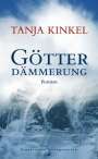 Tanja Kinkel: Götterdämmerung, Buch