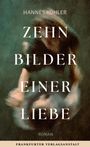 Hannes Köhler: Zehn Bilder einer Liebe, Buch