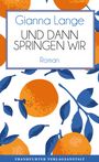 Gianna Lange: Und dann springen wir, Buch