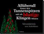 : Allüberall hinter den Tannenspitzen sah ich blutige Klingen blitzen, Buch