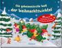 Titel: Die geheimnisvolle Welt der Weihnachtswichtel. Illustration von Wichteln, die einen Baum tragen, mit Schneelandschaft.