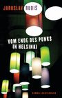 Jaroslav Rudis: Vom Ende des Punks in Helsinki, Buch