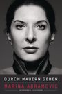 Marina Abramovic: Durch Mauern gehen, Buch